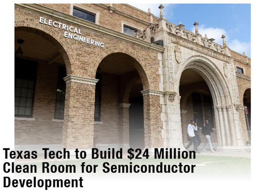 Texas Tech to build $24 million clean room for semiconductor development